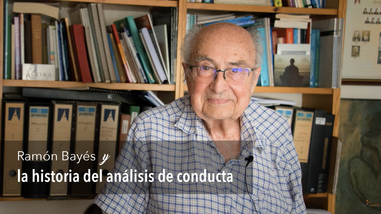 Ramón Bayés y la Historia del Análisis de Conducta